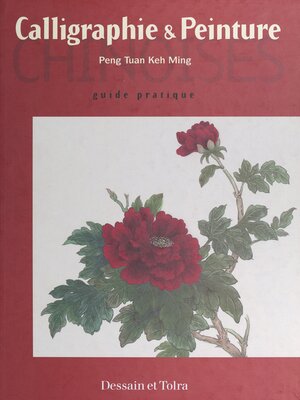 cover image of Calligraphie et peinture chinoises